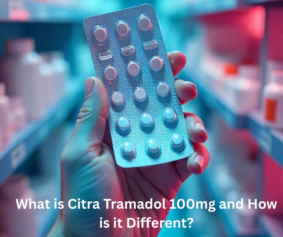 What is Citra Tramadol 100mg and How is it Different